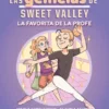 GEMELAS DE SWEET VALLEY, LAS VOL.2: LA FAVORITA DE LA PROFE [RUSTICA]
