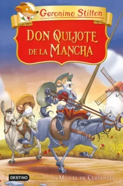 GERONIMO STILTON: DON QUIJOTE DE LA MANCHA [CARTONE]
