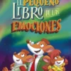 GERONIMO STILTON: EL PEQUEÑO LIBRO DE LAS EMOCIONES [CARTONE]