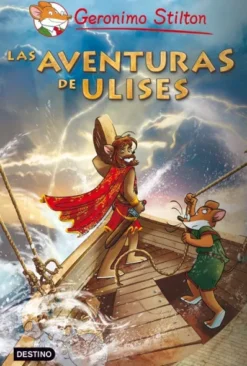 GERONIMO STILTON: LAS AVENTURAS DE ULISES [CARTONE]