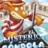 GERONIMO STILTON Nº096: EL MISTERIO DE LA GONDOLA DE CRISTAL [RUSTICA]