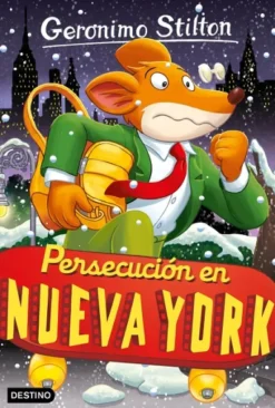 GERONIMO STILTON Nº095: PERSECUCION EN NUEVA YORK [RUSTICA]
