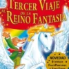 GERONIMO STILTON: TERCER VIAJE AL REINO DE LA FANTASIA [CARTONE]