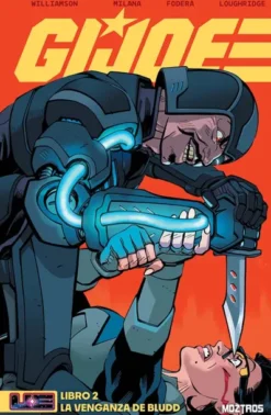 G.I.JOE Nº02: LA VENGANZA DE BLUDD (UNIVERSO TRANSFORMERS) [RUSTICA]