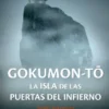 GOKUMON-TO: LA ISLA DE LAS PUERTAS DEL INFIERNO (SERIE KOSUKE KINDAICHI 2 ) [RUSTICA]