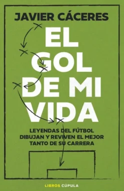 GOL DE MI VIDA, EL [RUSTICA]