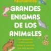GRANDES ENIGMAS DE LOS ANIMALES [RUSTICA]