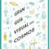 GRAN GUIA VISUAL DEL COSMOS [CARTONE]