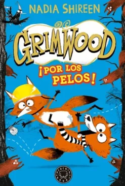 GRIMWOOD Nº02: ¡POR LOS PELOS! [CARTONE]