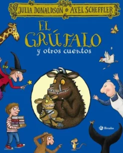 GRUFALO Y OTROS CUENTOS, EL [CARTONE]