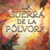 GUERRA DE LA POLVORA, LA (SAGA TEMERARIO 3) [RUSTICA]