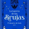 GUERRA DE LAS BRUJAS, LA 2: EL DESIERTO DE HIELO (NUEVA EDICION) [RUSTICA]