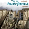 GUERRA DE LOS HUERFANOS ED INTEGRAL VOL.2 (1916-1918) [CARTONE]