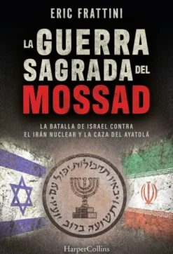 GUERRA SAGRADA DEL MOSSAD, LA [RUSTICA]