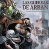GUERRAS DE ARRAN VOL.01: LA COMPAÑIA DE LOS DESTERRADOS [CARTONE]
