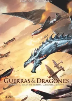 GUERRAS Y DRAGONES VOL.1: LA BATALLA DE INGLATERRA / LA ESCUADRILLA LAFAYETTE [CARTONE]