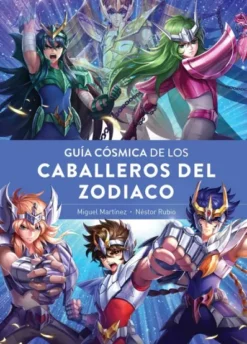 GUIA COSMICA DE LOS CABALLEROS DEL ZODIACO [CARTONE]