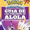 GUIA DE LOS POKEMON DE ALOLA [RUSTICA]