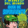GUIA DE SUPERVIVENCIA DE LOS ULTIMOS FRIKIS DEL MUNDO [CARTONE]