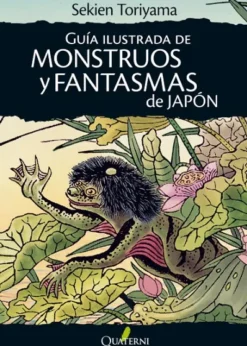 GUIA ILUSTRADA DE MONSTRUOS Y FANTASMAS DE JAPON [RUSTICA]