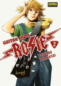 GUITAR SHOP ROSIE Nº02 [RUSTICA]