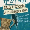 HARRY POTTER: DESTROZA ESTE HORROCRUX [CARTONE]