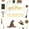 HARRY POTTER EN 100 OBJETOS: LOS ARTILUGIOS MAS ICONICOS DE LAS PELICULAS [CARTONE]