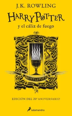 HARRY POTTER Y EL CALIZ DE FUEGO (EDICION HUFFLEPUFF DEL 20º ANIVERSARIO) [CARTONE]
