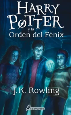 HARRY POTTER Y LA ORDEN DEL FENIX (VOLUMEN 5) [RUSTICA]