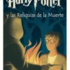 HARRY POTTER Y LAS RELIQUIAS DE LA MUERTE (VOLUMEN 7) [CARTONE]