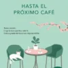 HASTA EL PROXIMO CAFE (ANTES DE QUE SE ENFRIE EL CAFE 4) [BOLSILLO]