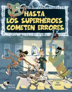 HASTA LOS SUPERHEROES COMETEN ERRORES [CARTONE]