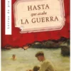 HASTA QUE ACABE LA GUERRA [RUSTICA]