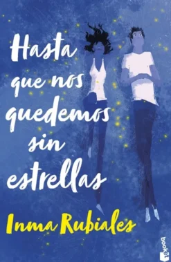 HASTA QUE NOS QUEDEMOS SIN ESTRELLAS [BOLSILLO]