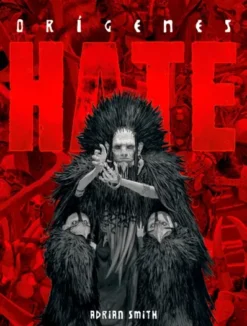 HATE: ORIGENES [RUSTICA]