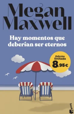 HAY MOMENTOS QUE DEBERIAN SER ETERNOS (EDICION LIMITADA) [BOLSILLO]