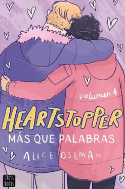 HEARTSTOPPER VOL.04: MAS QUE PALABRAS [RUSTICA]