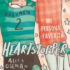 HEARTSTOPPER VOL.02: MI PERSONA FAVORITA [RUSTICA]