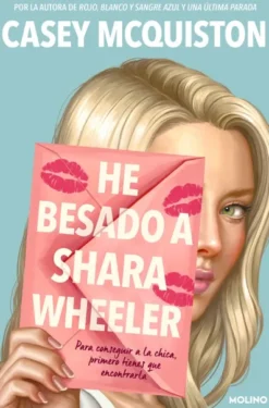HE BESADO A SHARA WHEELER [RUSTICA]