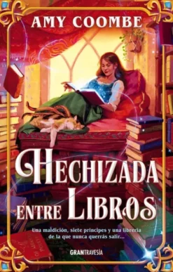 HECHIZADA ENTRE LIBROS [RUSTICA]