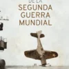 HECHOS INSOLITOS DE LA SEGUNDA GUERRA MUNDIAL [RUSTICA]