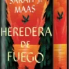 HEREDERA DE FUEGO (TRONO DE CRISTAL 3) (EDICION ESPECIAL LIMITADA) [CARTONE]