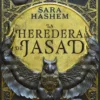 HEREDERA DE JASAD, LA (EL TRONO CACINADO 1) [RUSTICA]
