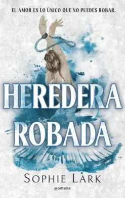 HEREDERA ROBADA (HERENCIA BRUTAL 2) [RUSTICA]