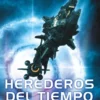 HEREDEROS DEL TIEMPO (HEREDEROS DEL TIEMPO 1) [CARTONE]