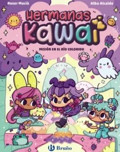 HERMANAS KAWAI Nº03: MISION EN EL RIO COLORIDO [RUSTICA]