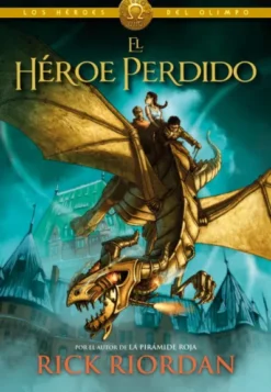 HEROE PERDIDO, EL (HEROES DEL OLIMPO VOL.1) [CARTONE]