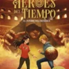 HEROES DEL TIEMPO, LOS Nº03: EL IMPERIO DEL CRONARCA [CARTONE]
