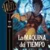 H.G WELLS VOL.1: LA MAQUINA DEL TIEMPO [CARTONE]