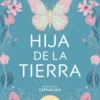 HIJA DE LA TIERRA (HISTORIAS DE CATHALIAN 1) [RUSTICA]